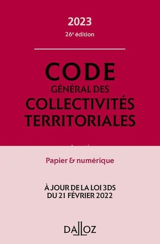 Code général des collectivités territoriales. Annoté, commenté en ligne  Edition 2023
