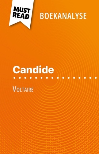 Candide van Voltaire (Boekanalyse). Volledige analyse en gedetailleerde samenvatting van het werk