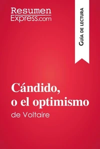 Cándido, o el optimismo de Voltaire