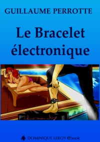 Guillaume Perrotte et Chairminator Chairminator - Le Bracelet électronique.