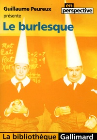 Guillaume Peureux - Le burlesque.