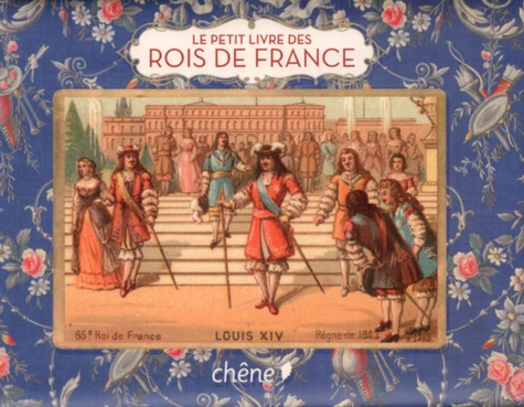 Guillaume Picon - Le petit livre des rois de France.