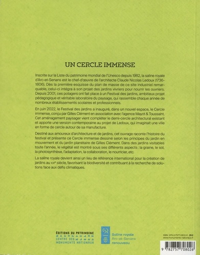 Un cercle immense. Gilles Clément, Vincent Mayot et Leïla Toussaint à la Saline royale