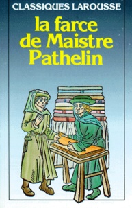 Guillaume Picot - La Farce De Maistre Pathelin.