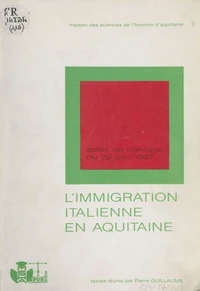 L'Aquitaine, terre d'immigration