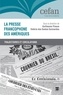 Guillaume Pinson - La presse francophone des amériques - Trajectoires et circulations.
