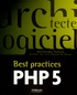 Guillaume Ponçon - Best practices PHP 5.
