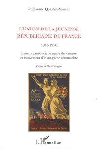 L'union de la jeunesse républicaine de France, 1945-1956
