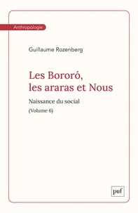 Les Bororó, les araras et Nous