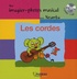 Guillaume Saint-James - Les cordes. 1 CD audio