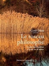 Guillaume Sbalchiero et Cyril Dion - Le roseau philosophe.