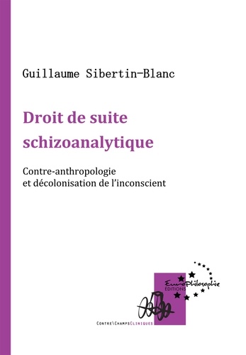 Droit de suite schizoanalytique. Contre-anthropologie et décolonisation de l'inconscient