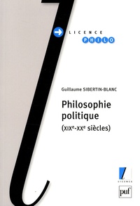 Guillaume Sibertin-Blanc - Philosophie politique - XIXe-XXe siècles.
