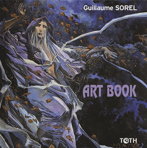 Guillaume Sorel - Art Book.