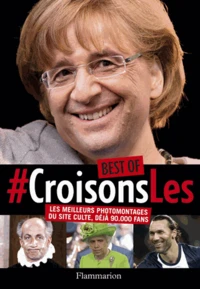 Best of #CroisonsLes