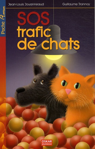 Guillaume Trannoy et Jean-Louis Jouanneaud - SOS trafic de chats.