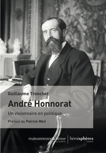 André Honnorat. Un visionnaire en politique