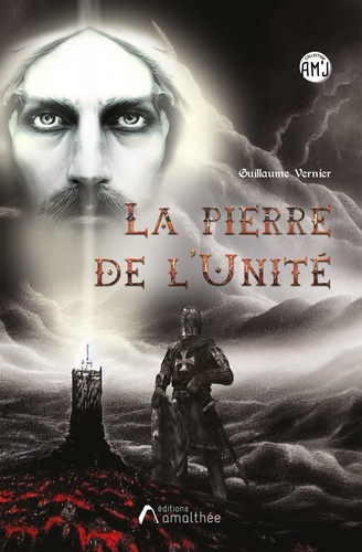 Guillaume Vernier - La pierre de l'unité.