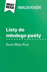 Listy do młodego poety książka Rainer Maria Rilke (Analiza książki)