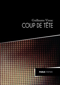 Guillaume Vissac - Coup de tête.
