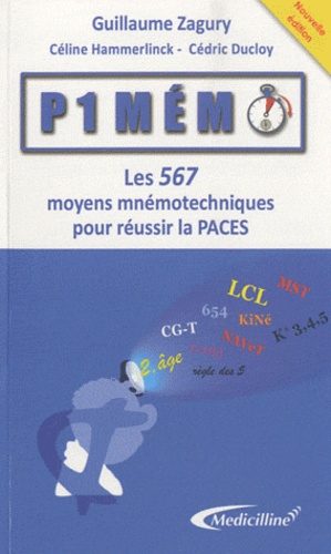 Guillaume Zagury - P1 Mémo - Les 567 moyens mnémotechiques pour réussir la PACES.