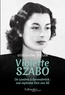 Guillaume Zeller - Violette Szabo - De Londres à Ravensbrück : une espionne face aux SS.