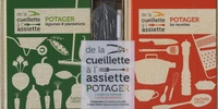 De la cueillette à l'assiette