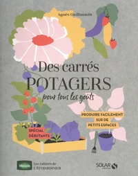 Des carrés potagers pour tous les goûts