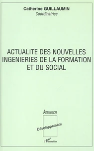 Actualite Des Nouvelles Ingenieries De La Formation Et Du Social