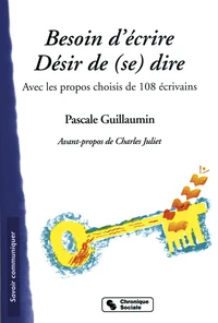 Besoin d'écrire Désir de (se) dire
