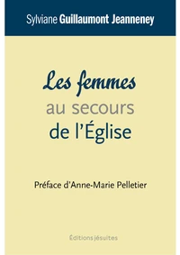 Les femmes au secours de l'Eglise