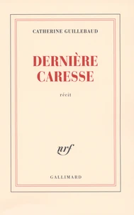 Dernière caresse