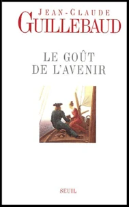 Le goût de l'avenir