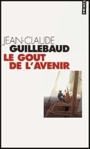 Le goût de l'avenir