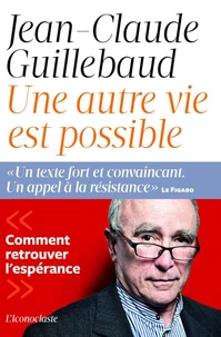 Une autre vie est possible