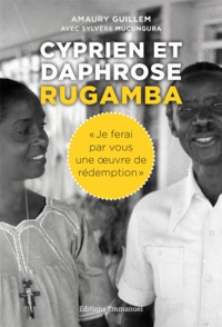 Guillem Amaury - Cyprien et Daphrose Rugamba.