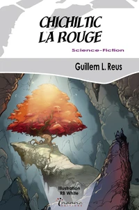 Chichiltic la rouge