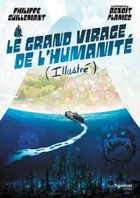 Le grand virage de l'humanité