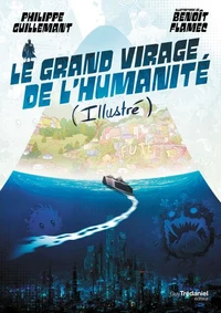 Le grand virage de l'humanité