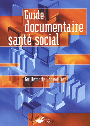 Guillemette Chevaillier - Guide Documentaire Sante Social.
