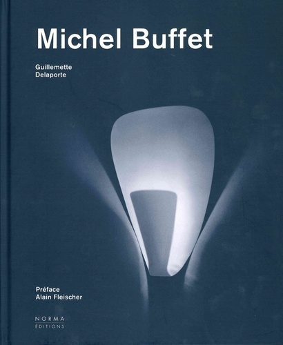 Michel Buffet. Un esthète dans le monde industriel