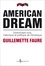 American dream. Dictionnaire rock, historique et politique de l'Amérique