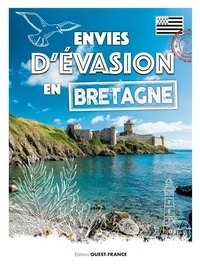 Guillemette Hervé - Envies d'évasion en Bretagne.