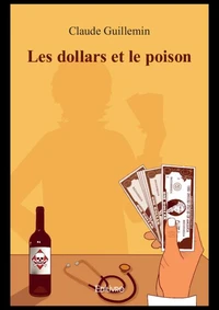 Les dollars et le poison