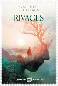 Rivages Tome 1