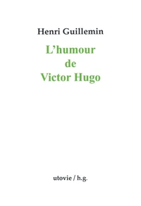 L'humour de Victor Hugo