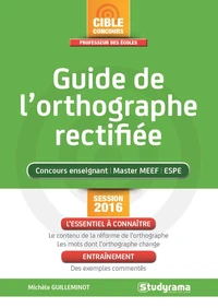 Guide de l'orthographe rectifiée