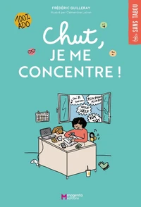 Chut, je me concentre !