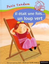 Il Etait Une Fois... Un Loup Vert