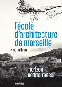 L'école d'architecture de Marseille